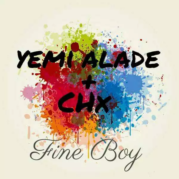 Yemi Alade & CHx - Fine Boy
